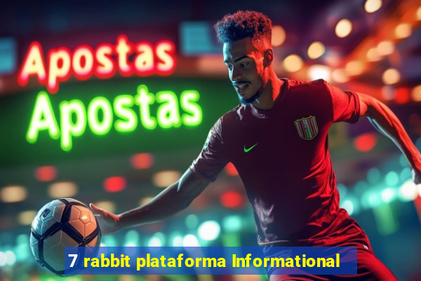 7 rabbit plataforma Informational